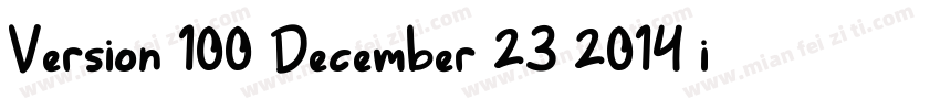 Version 100 December 23 2014 ini字体转换